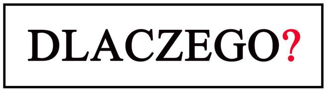 dlaczego